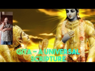 Gita - A Universal Scripture