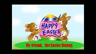 Here comes the Easter Bunny.