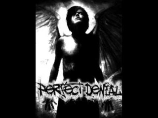 Perfect Denial - Бесконечная Боль (ex. )