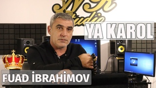 Fuad brahimov - Ya Karol (Official Audio)