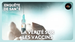 Quels sont les risques réels des vaccins ?