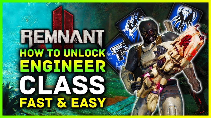 Remnant 2 How To Unlock The Engineer Class FAST EASY Secret Archetype Class Guide