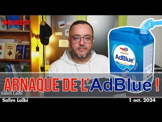 Arnaque de l’AdBlue ! par Salim laïbi