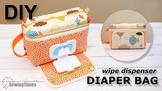 DIY Diaper Bag | How To make a Baby Bag with wipe dispenser sewingtimes
