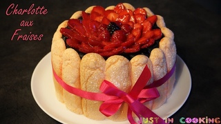 Recette de la Charlotte aux Fraises