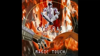 Cymurai feat. Thea Austin - Magic Touch (ATB Remix)