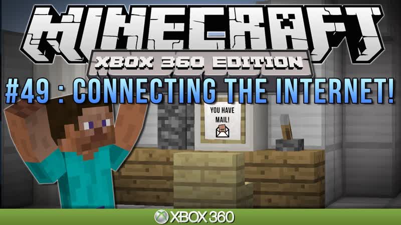Minecraft Xbox, CONNECTING THE INTERNET, Survival,