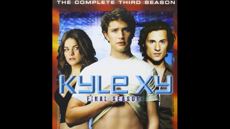 Кайл XY. Сезон 3. Научная фантастика, драма,