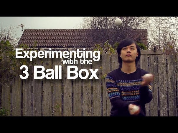 Boxperiments, Experimenting with the 3 ball