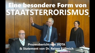 Eine besondere Form von Staatsterrorismus,  Dr. R. Fllmich