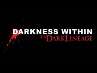 Darkness Within 2 Серия 2 беспокойная ночь