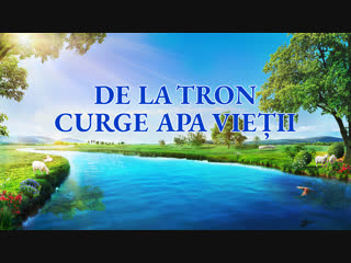 Film crestin subtitrat De la tron curge apa vietii Duhul Adevarului a sosit