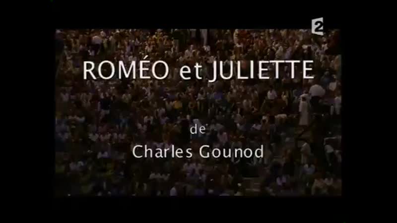 Gounod Romeo et Juliette Orange, Choregies 2002