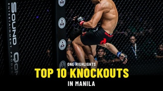 Top 10 Knockouts In Manila | ONE Highlights