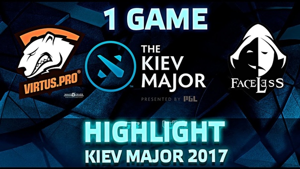 Virtus Pro VS FACELESS HIGHLIGHT KIEV MAJOR