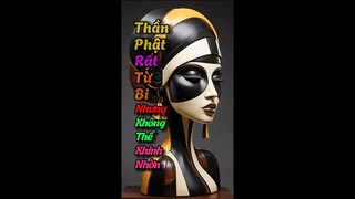 Thn pht rt t bi, nhng khng th khinh nhn... | Li Pht Dy |  ngha cuc sng