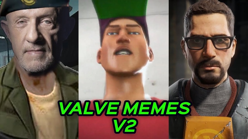 VALVE MEMES