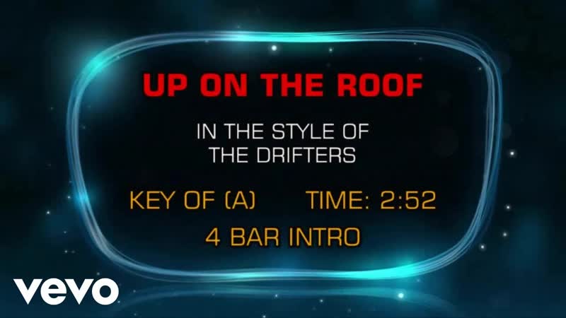 The Drifters Up On The Roof (