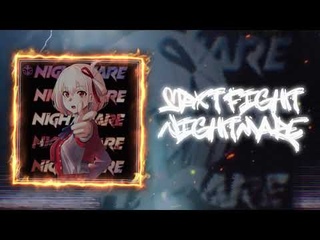 SPXTFIGHT - NIGHTMARE (MUSIC VIDEO)