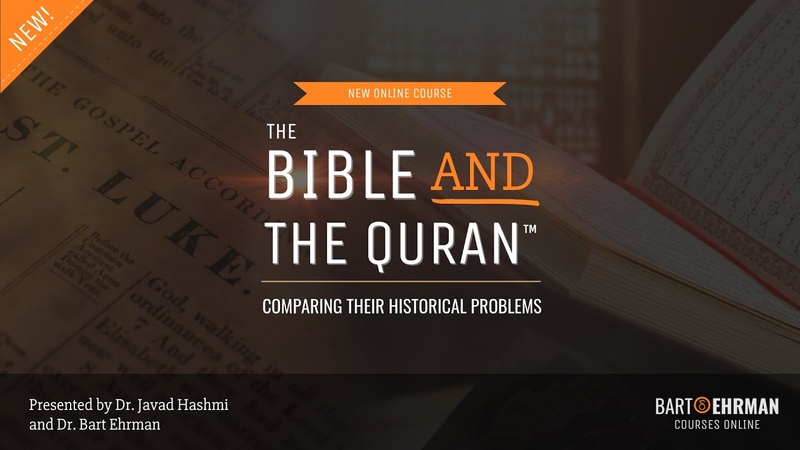 Groundbreaking New Course The Bible and the Quran: Comparing Their Historical
