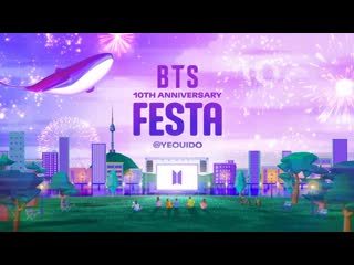 BTS 10th Anniversary FESTA @ (Yeouido) Official Trailer