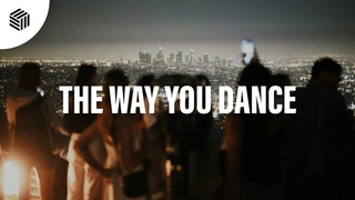 WHOCARES & Anna Yvette - The Way You Dance