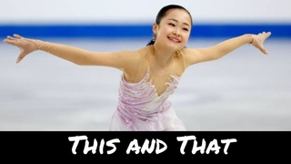 This and That: 2023 World Junior Figure Skating Championships and Russian Cup Final (Mao Shimada)