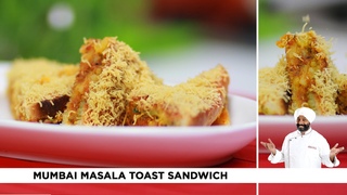 Mumbai Masala Toast Sandwich |      | Chef Harpal Singh