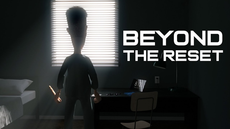 BEYOND THE RESET Animated Short
